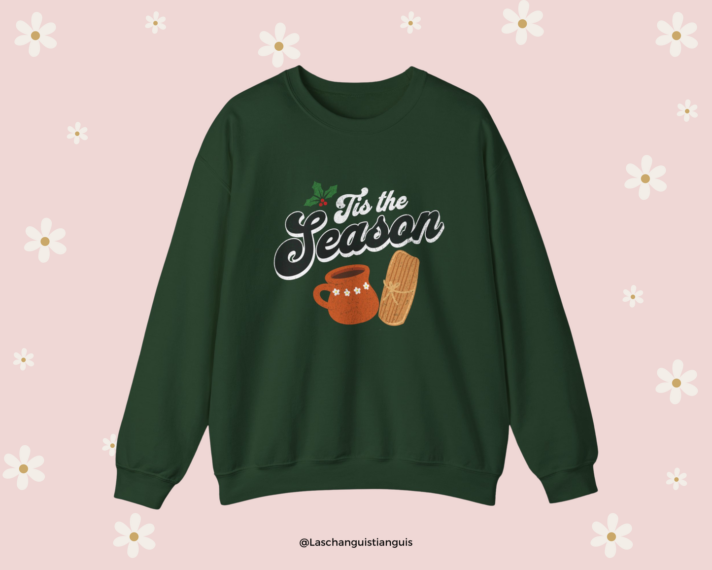 'Tis the Season for Tamales & Champurrado Christmas Sweater | Latine Christmas Crewneck