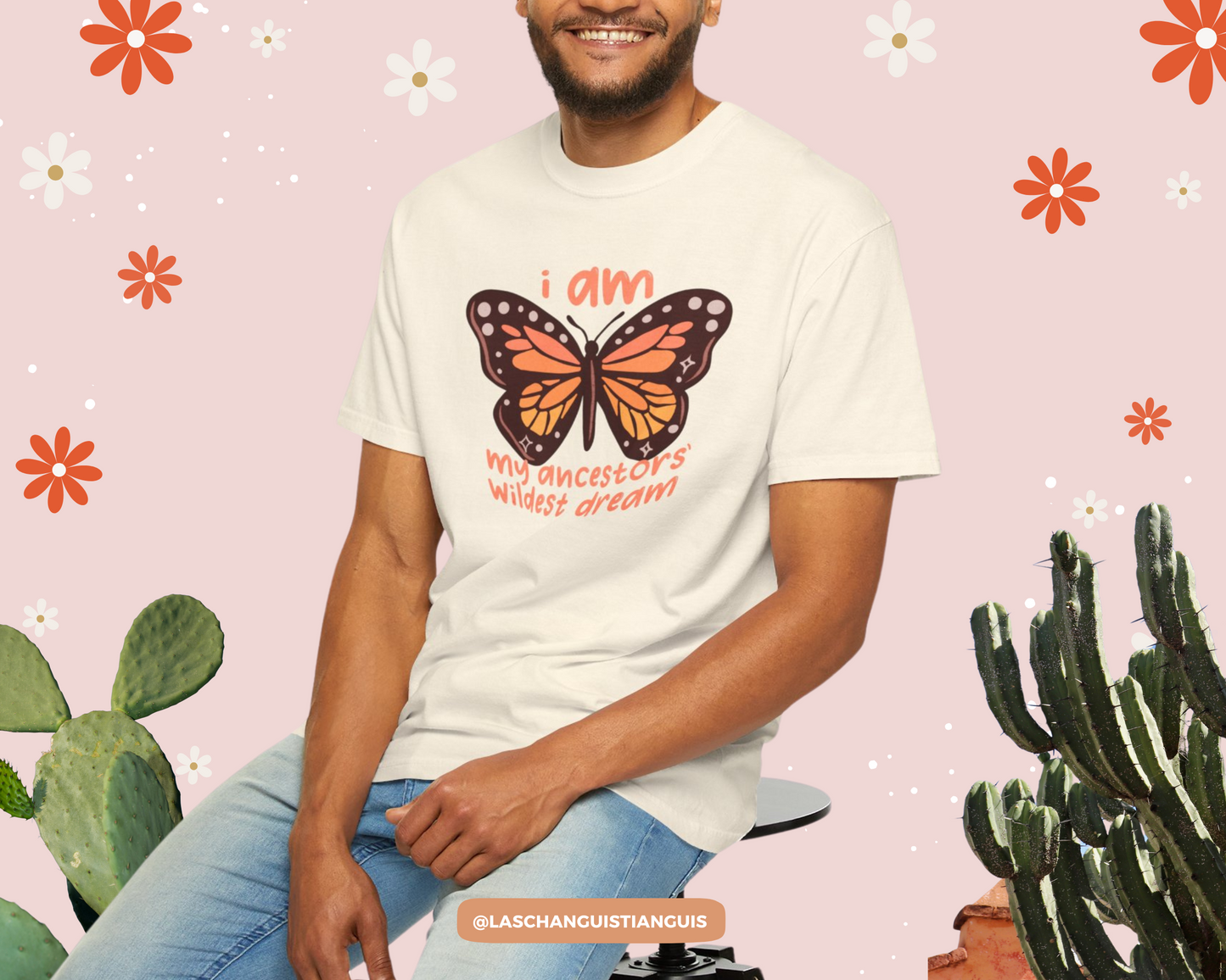 Monarch Butterfly T-Shirt – "I Am My Ancestors' Wildest Dream" | Inspirational Affirmation Tee