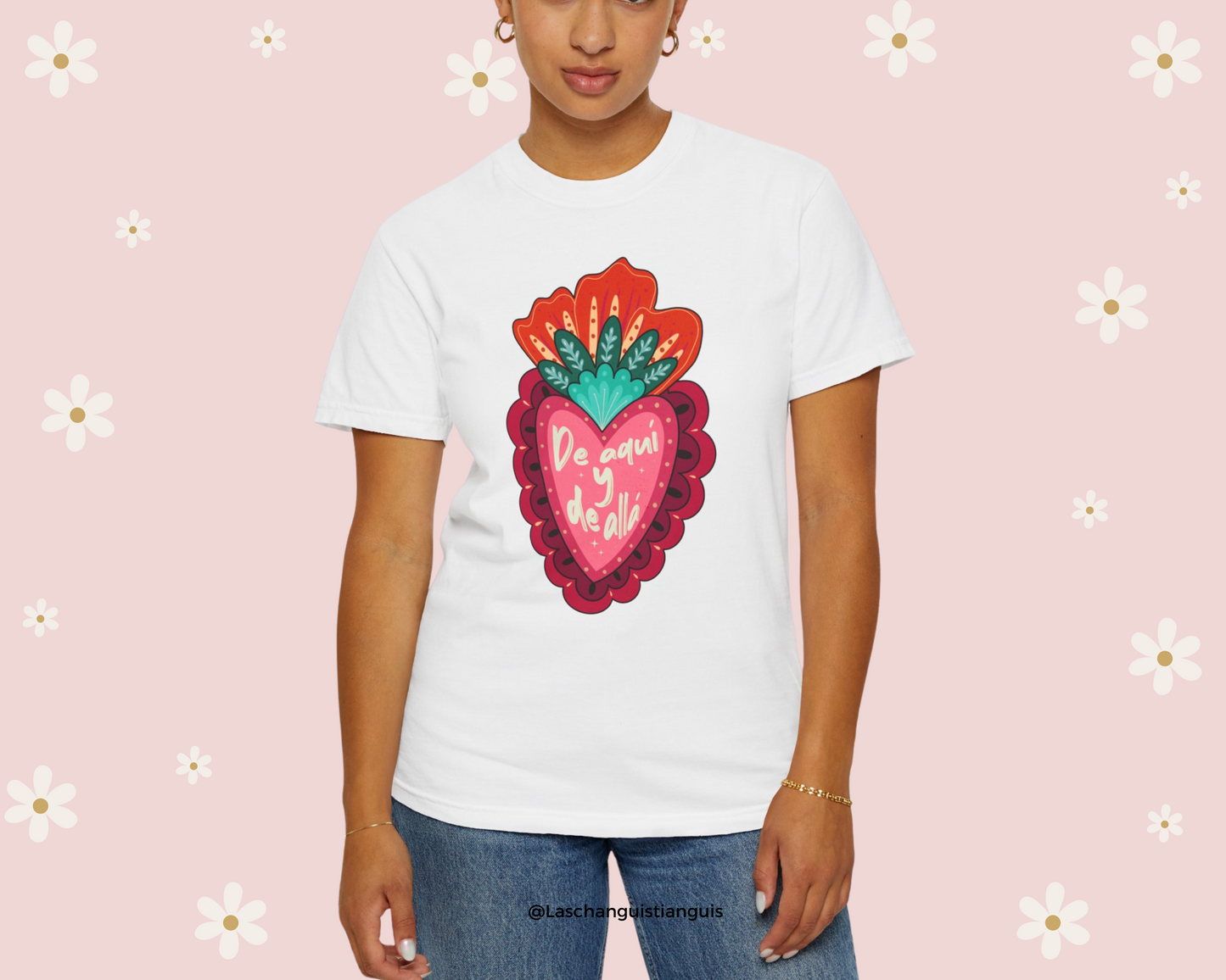 De Aquí y De Allá Comfort Colors T-Shirt – Chicano, Latino, Immigrant Pride Shirt