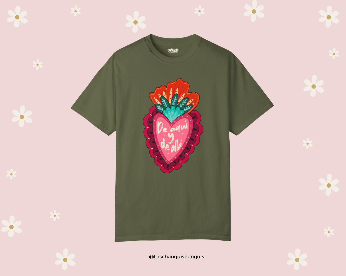 De Aquí y De Allá Comfort Colors T-Shirt – Chicano, Latino, Immigrant Pride Shirt