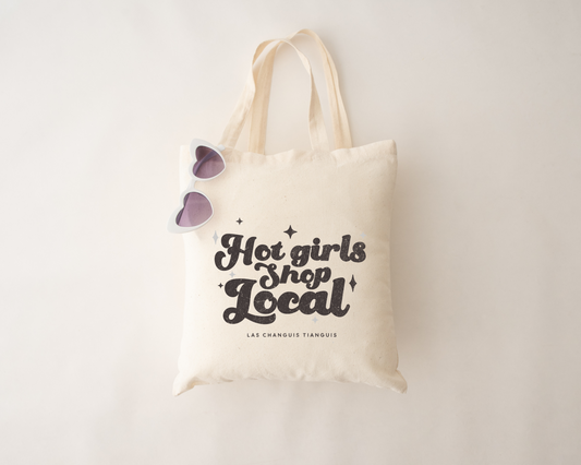 Hot Girls Shop Local Tote Bag - Chic & Eco-Friendly