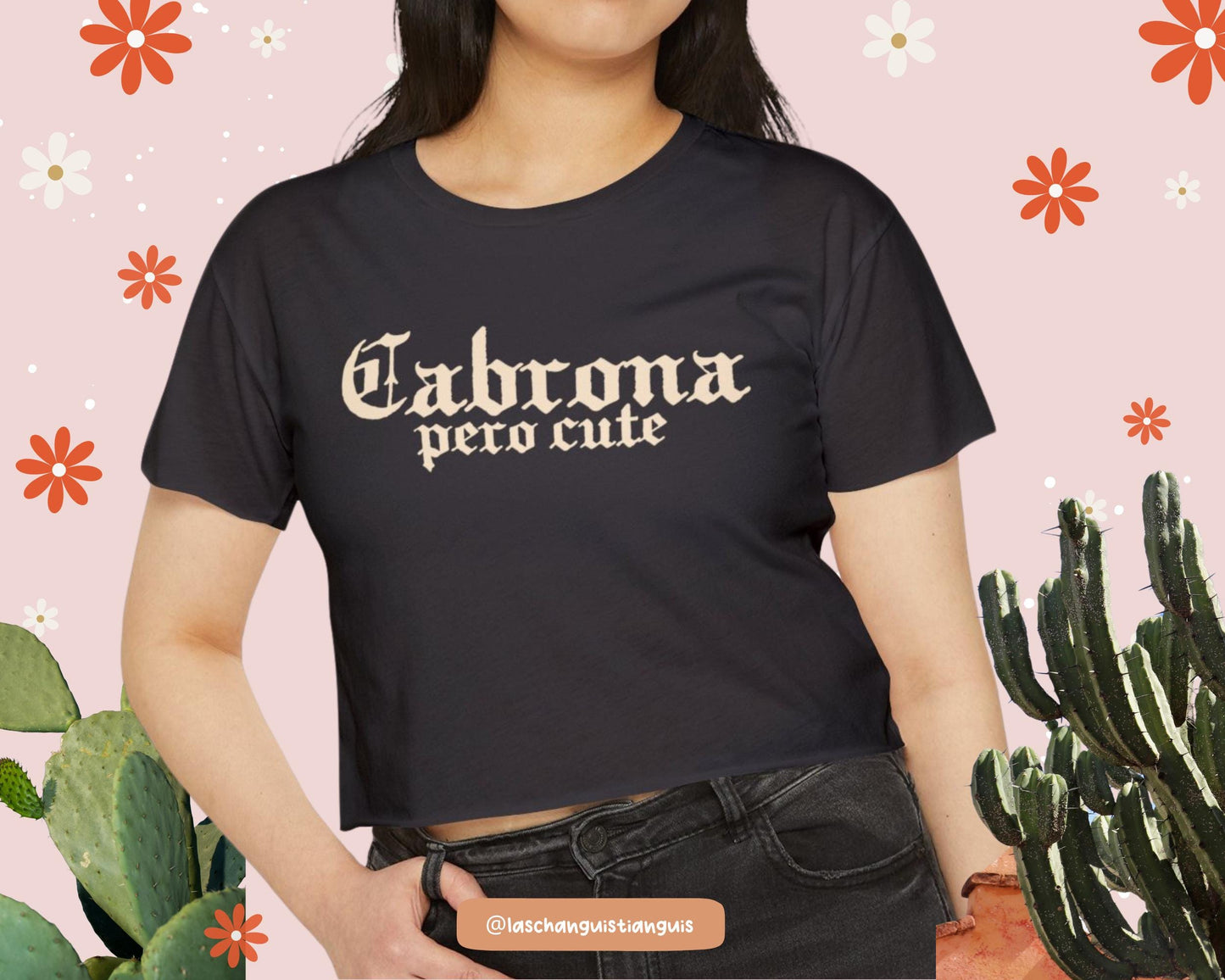 Cabrona Pero Cute Shirt โ Latina Crop Top | Boxy Fit T-Shirt in Black or Red | Chicana Feminist Tee | Cute Bold Latina Graphic Tee