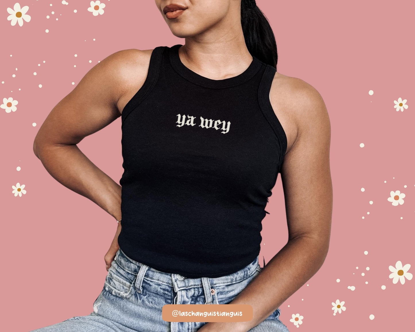 Ya Wey Latina Crop Top | Funny Spanglish Shirt | Chicana Bella Canvas Tank | First Gen Humor Tee | Latina-Owned Gift