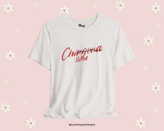 Are you Chingona or Chillona? Funny T-Shirt