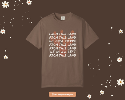 We Never Left Shirt – Chicana Latina Tee | First-Gen Shirt | Indigenous Roots T-Shirt | Brown and Proud | Latina-Owned Small Biz