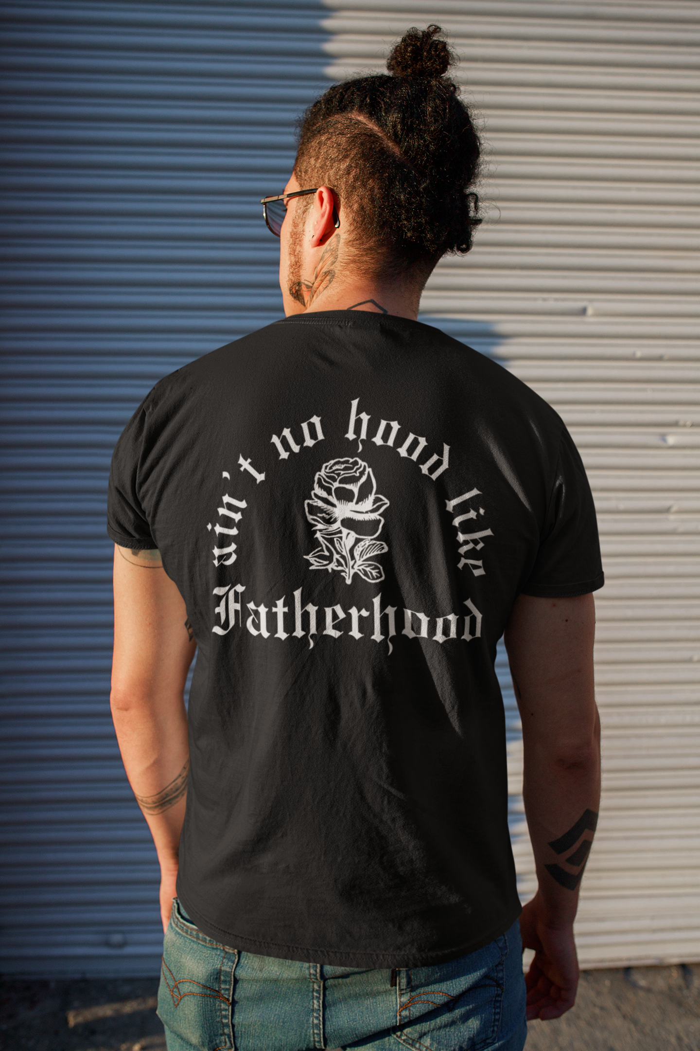 Ain't No Hood Like Fatherhood T-Shirt