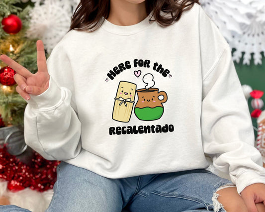 Here For the Recalentado Christmas Crewneck Sweatshirt | Cute Tamal y Cafe de Olla Sweater de Navidad