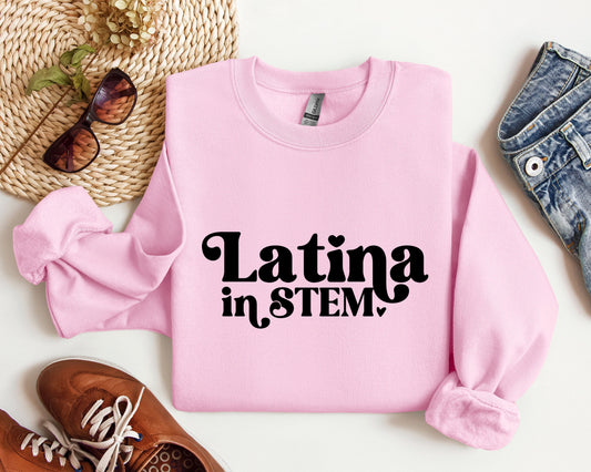 Latina in STEM Crewneck Sweatshirt | Women in STEM Crewneck Sweater